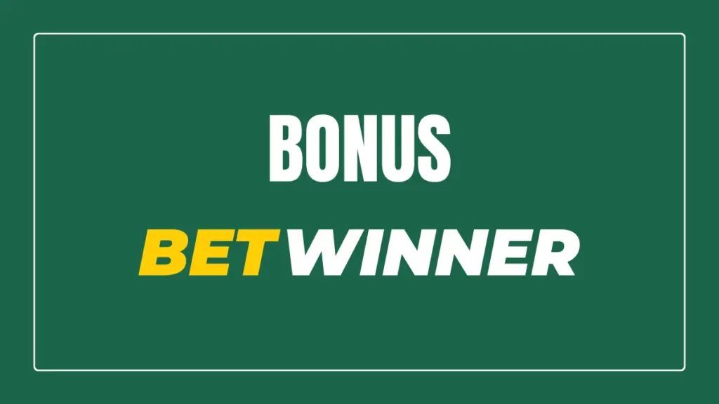 Betwinner bonus